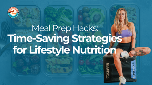 Meal Prep Hacks: Time-Saving Strategies for Lifestyle Nutrition