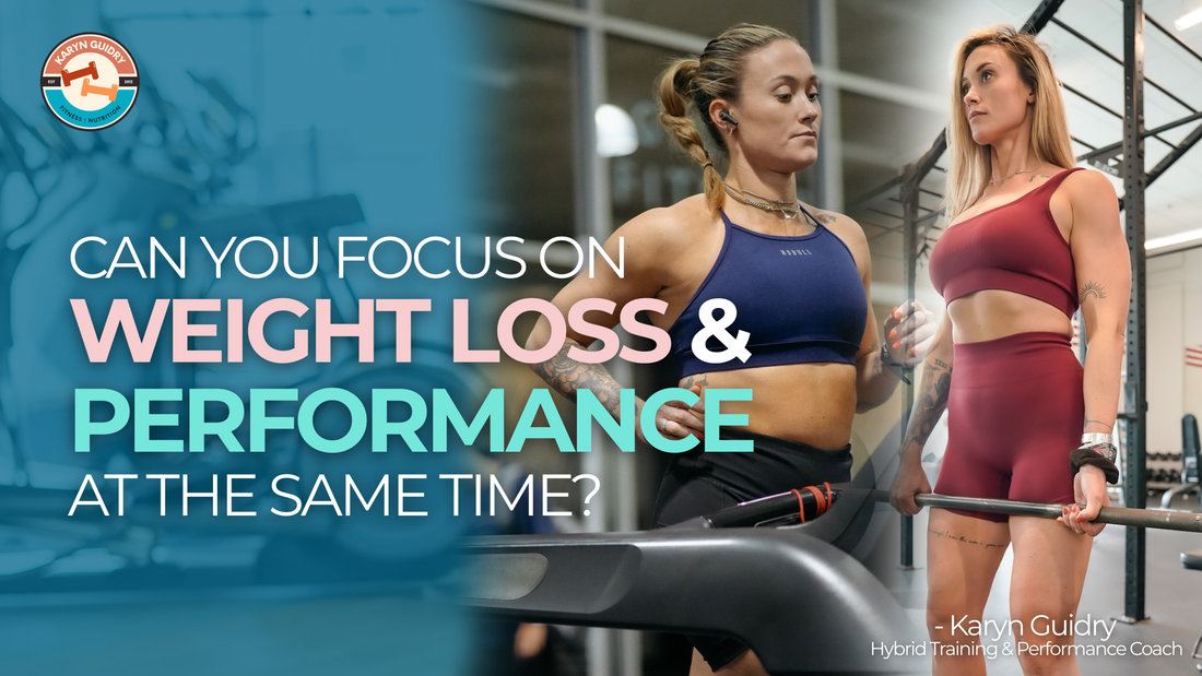 Can You Focus on Weight Loss and Performance at the Same Time?