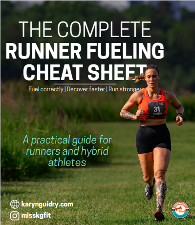 The Complete Runner Fueling Cheat Sheet
