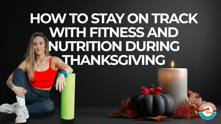 How to Stay on Track with Fitness and Nutrition During Thanksgiving