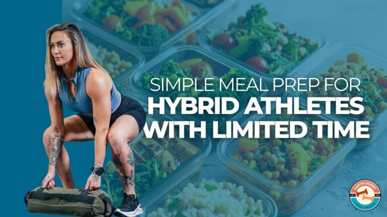 Simple Meal Prep for Hybrid Athletes With Limited Time