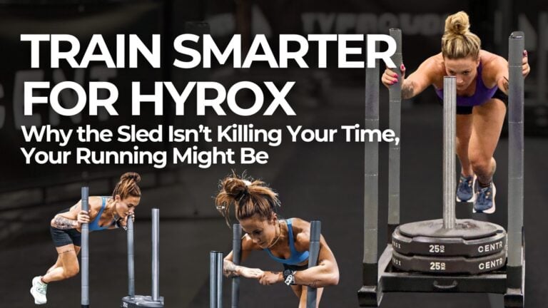 Train Smarter for HYROX: Why the Sled Isn’t Killing Your Time, Your Running Might Be