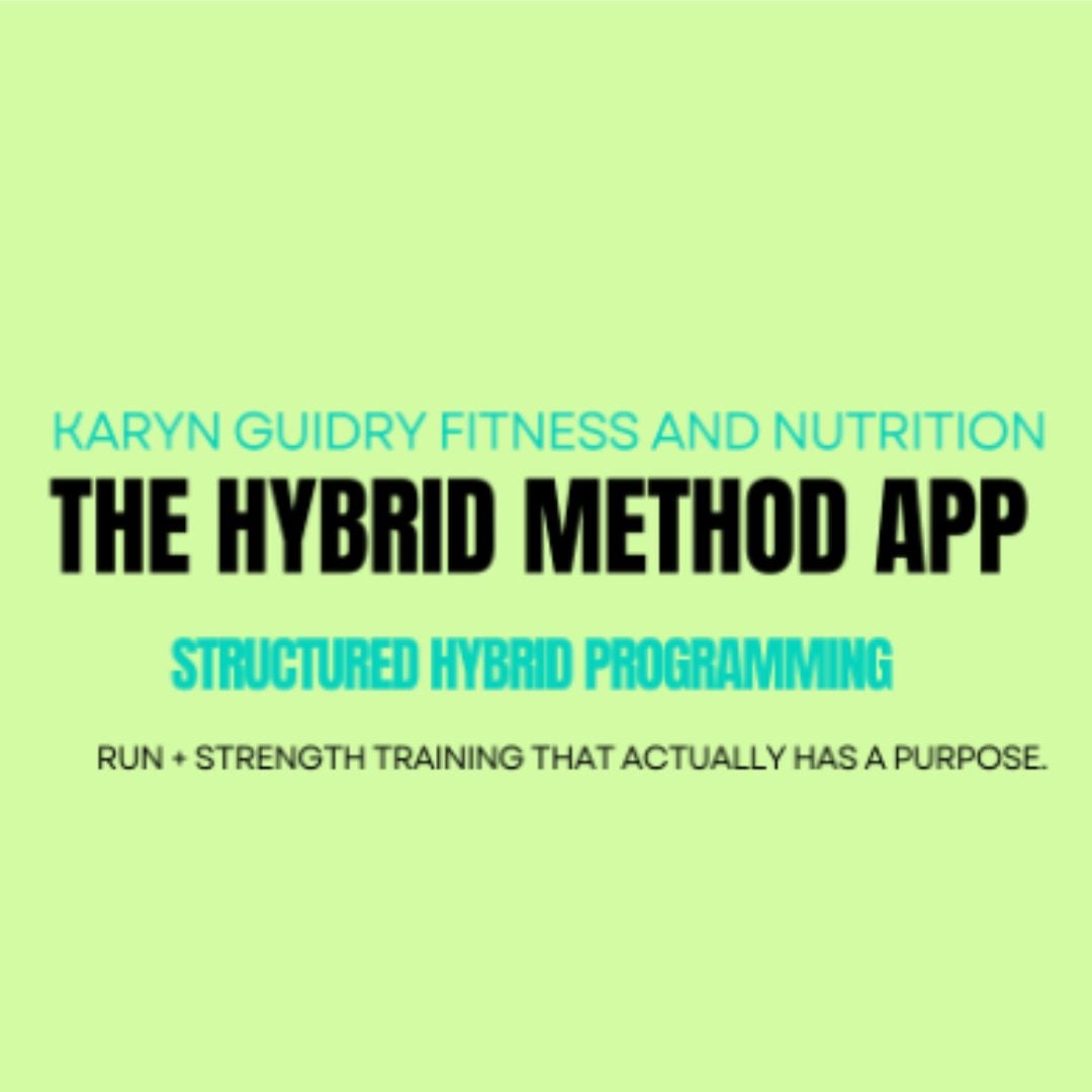KARYN GUIDRY FITNESS AND NUTRITION THE HYBRID METHOD APP